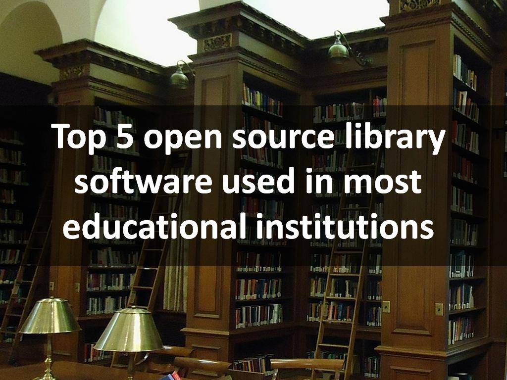 Top 5 open source library software used in most educational institutions  - Image 1