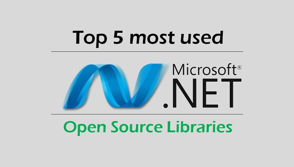 Top 5 most used .Net Libraries that are Open Source - Image 1