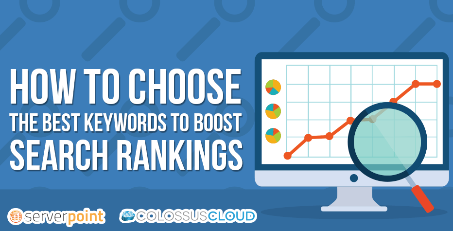 How to Choose the Best Keywords to Boost Search Rankings - Image 1