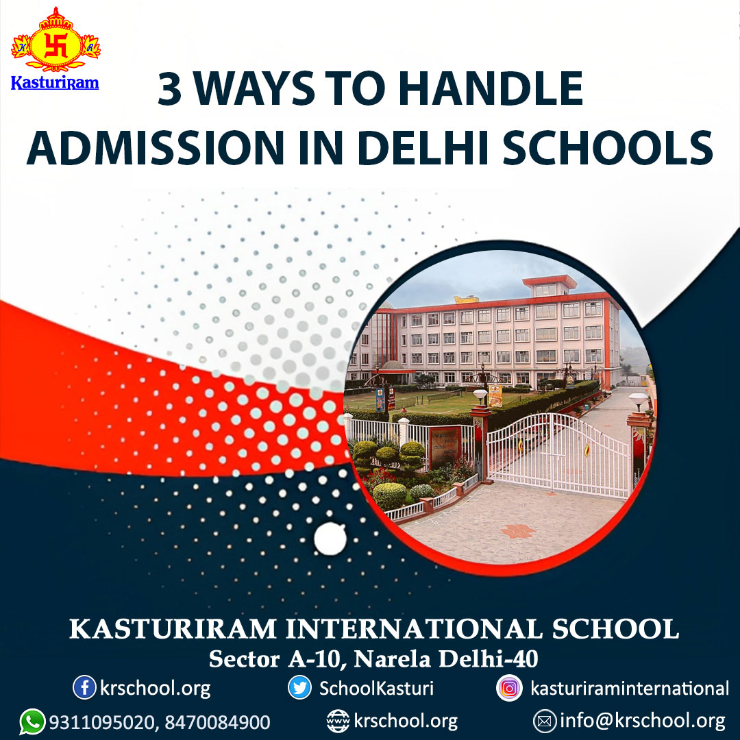 3 Ways to Handle Admission in Delhi Schools - Image 1