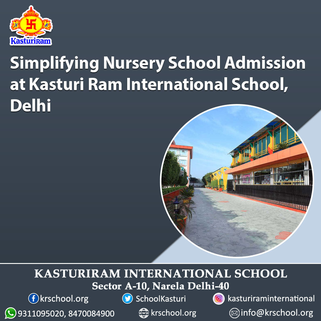 Simplifying Nursery School Admission at Kasturi Ram International School, Delhi - Image 1